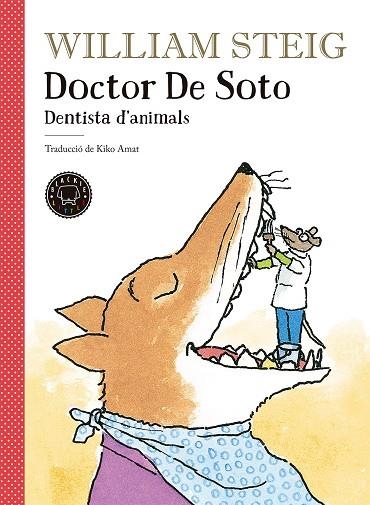 DOCTOR DE SOTO. DENTISTA D'ANIMALS | 9788417059255 | STEIG, WILLIAM | Llibreria La Gralla | Llibreria online de Granollers