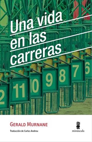 UNA VIDA EN LAS CARRERAS | 9788494675409 | MURNANE, GERALD | Llibreria La Gralla | Librería online de Granollers