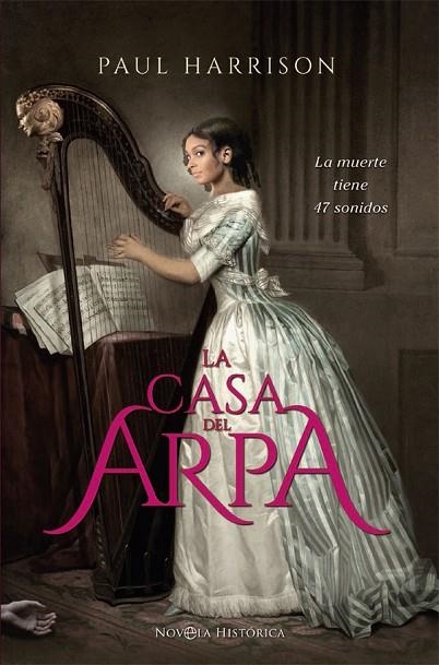 CASA DEL ARPA, LA | 9788491642183 | HARRISON, PAUL | Llibreria La Gralla | Librería online de Granollers