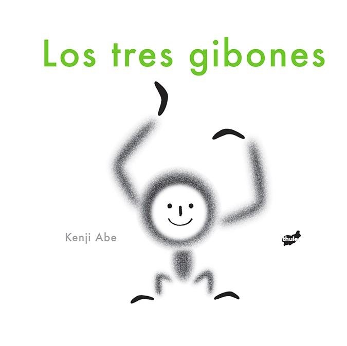 TRES GIBONES, LOS | 9788416817245 | ABE, KENJI | Llibreria La Gralla | Llibreria online de Granollers