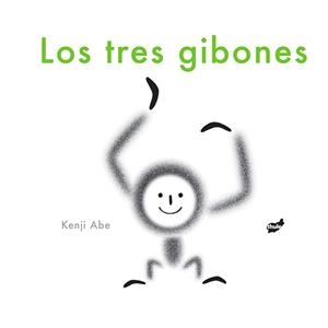 TRES GIBONES, LOS | 9788416817245 | ABE, KENJI | Llibreria La Gralla | Librería online de Granollers