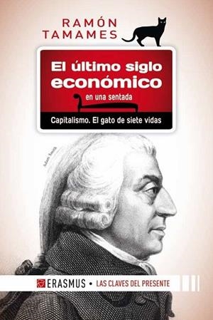 ULTIMO SIGLO ECONÓMICO EN UNA SENTADA, EL | 9788415462576 | TAMAMES, RAMON | Llibreria La Gralla | Librería online de Granollers