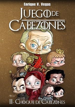 JUEGO DE CABEZONES 02: CHOQUE DE CABEZONES | 9788417389024 | VEGAS, ENRIQUE V. | Llibreria La Gralla | Llibreria online de Granollers