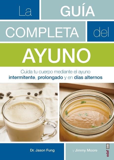 GUÍA COMPLETA DEL AYUNO, LA | 9788441438262 | FUNG, JASON/MOORE, JIMMY | Llibreria La Gralla | Llibreria online de Granollers