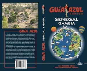 SENEGAL Y GAMBIA GUIA AZUL 2018 | 9788417368036 | VVAA | Llibreria La Gralla | Llibreria online de Granollers