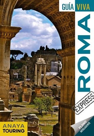 ROMA GUIA VIVA EXPRESS 2018 | 9788491580034 | POZO, SILVIA DEL; PRIOR VENEGAS, MARIA | Llibreria La Gralla | Librería online de Granollers