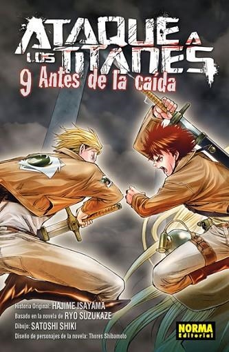 ATAQUE A LOS TITANES ANTES DE LA CAÍDA 9 | 9788467929638 | ISAYAMA, HAJIME / SUZUKAZE, RYO / SHIKI, SATOSHI / SHIBAMOTO, THORES | Llibreria La Gralla | Llibreria online de Granollers