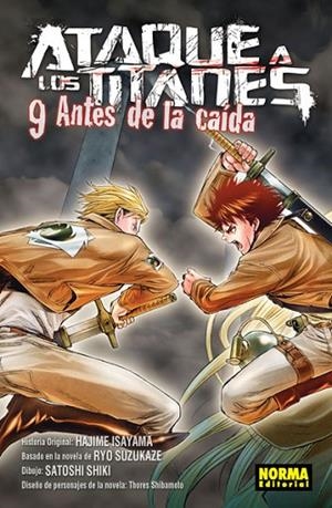 ATAQUE A LOS TITANES ANTES DE LA CAÍDA 9 | 9788467929638 | ISAYAMA, HAJIME / SUZUKAZE, RYO / SHIKI, SATOSHI / SHIBAMOTO, THORES | Llibreria La Gralla | Librería online de Granollers