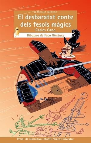 DESBARATAT CONTE DELS FESOLS MÀGICS, EL | 9788490267257 | CANO PEIRÓ, CARLES | Llibreria La Gralla | Librería online de Granollers