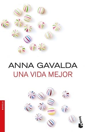 VIDA MEJOR (BOLSILLO), UNA | 9788432233326 | GAVALDA, ANNA | Llibreria La Gralla | Librería online de Granollers