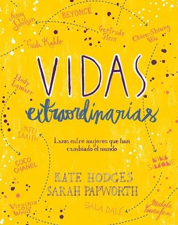 VIDAS EXTRAORDINARIAS | 9788416890514 | HODGES, KATE/PAPWORTH, SARAH | Llibreria La Gralla | Librería online de Granollers