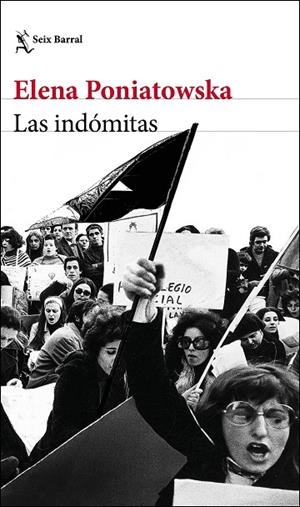 INDÓMITAS, LAS | 9788432233258 | PONIATOWSKA, ELENA | Llibreria La Gralla | Librería online de Granollers