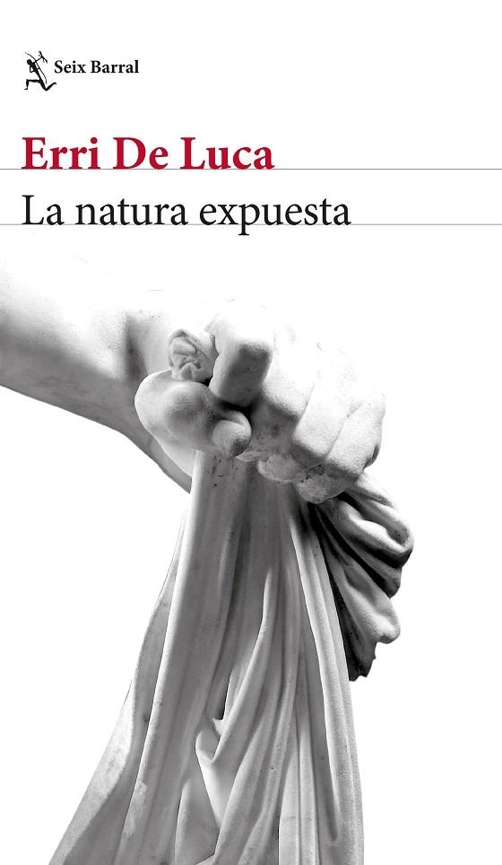 NATURA EXPUESTA, LA | 9788432233524 | DE LUCA, ERRI | Llibreria La Gralla | Llibreria online de Granollers