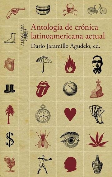 ANTOLOGÍA DE CRÓNICA LATINOAMERICANA ACTUAL | 9788420408958 | JARAMILLO AGUDELO, DARIO (ED.) | Llibreria La Gralla | Llibreria online de Granollers