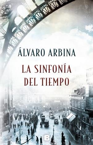 SINFONÍA DEL TIEMPO, LA | 9788466662765 | ARBINA, ALVARO | Llibreria La Gralla | Librería online de Granollers