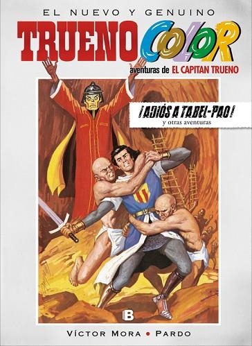ADIÓS A TABEL-PAO! Y OTRAS AVENTURAS DE EL CAPITÁN TRUENO | 9788466662802 | MORA, VICTOR | Llibreria La Gralla | Llibreria online de Granollers