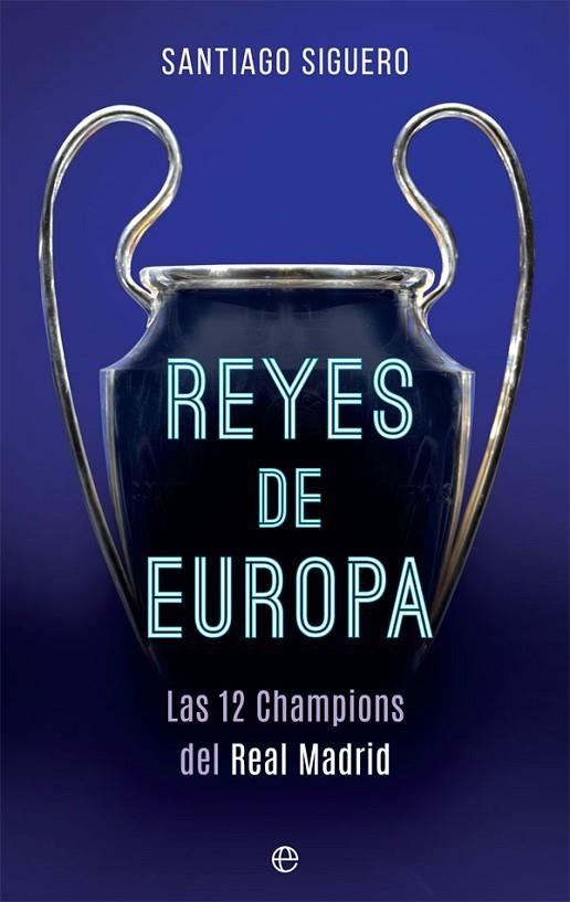 REYES DE EUROPA | 9788491642442 | SIGUERO, SANTIAGO | Llibreria La Gralla | Llibreria online de Granollers