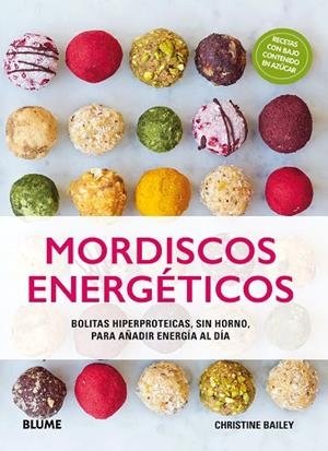 MORDISCOS ENERGÉTICOS | 9788417254056 | BAILEY, CHRISTINE | Llibreria La Gralla | Librería online de Granollers