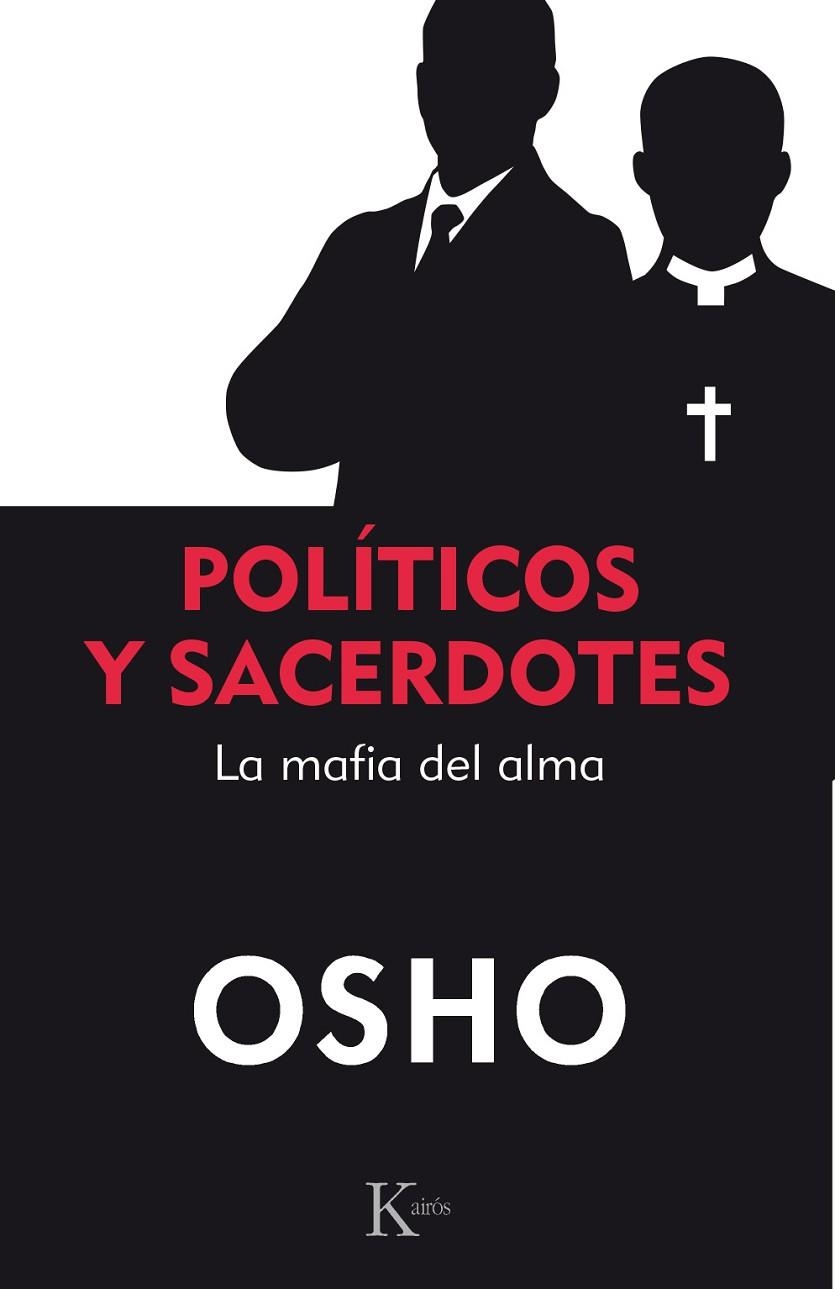 POLITICOS Y SACERDOTES | 9788499886213 | OSHO | Llibreria La Gralla | Llibreria online de Granollers