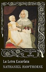 LETRA ESCARLATA, LA  | 9788477028789 | HAWTHORNE, NATHANIEL | Llibreria La Gralla | Llibreria online de Granollers