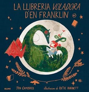 LLIBRERIA VOLADORA D'EN FRANKLIN, LA | 9788417254025 | CAMPBELL, JEN/HARNETT, KATIE | Llibreria La Gralla | Llibreria online de Granollers