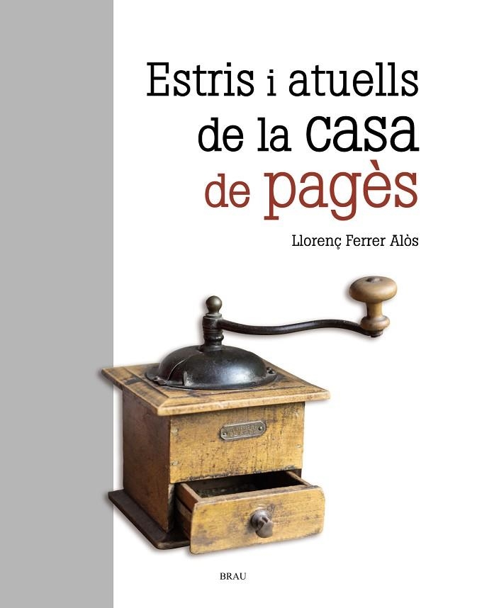 ESTRIS I ATUELLS DE LA CASA DE PAGÈS | 9788415885696 | FERRER ALOS, LLORENÇ | Llibreria La Gralla | Llibreria online de Granollers