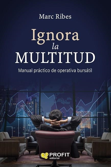 IGNORA LA MULTITUD | 9788417209124 | RIBES ESTRELLA, JOAN MARC | Llibreria La Gralla | Librería online de Granollers