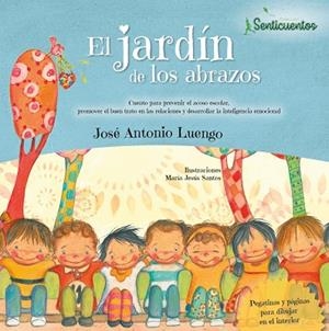 JARDÍN DE LOS ABRAZOS, EL | 9788426725912 | LUENGO, JOSE ANTONIO | Llibreria La Gralla | Librería online de Granollers