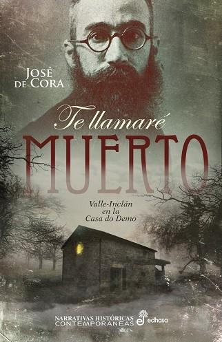 TE LLAMARE MUERTO | 9788435063210 | DE CORA, JOSE | Llibreria La Gralla | Llibreria online de Granollers