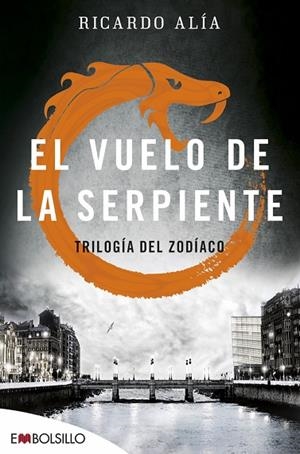 VUELO DE LA SERPIENTE, EL  | 9788416087525 | ALÍA, RICARDO | Llibreria La Gralla | Llibreria online de Granollers