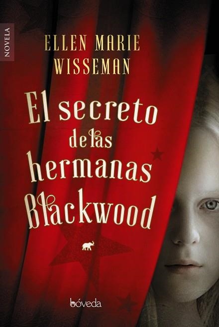 SECRETO DE LAS HERMANAS BLACKWOOD, EL  | 9788416691746 | WISEMAN, ELLEN MARIE | Llibreria La Gralla | Librería online de Granollers