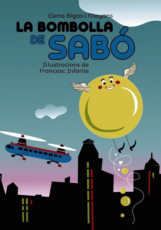 BOMBOLLA DE SABÓ, LA  | 9788448945817 | BIGAS I MANYANS, ELENA | Llibreria La Gralla | Librería online de Granollers
