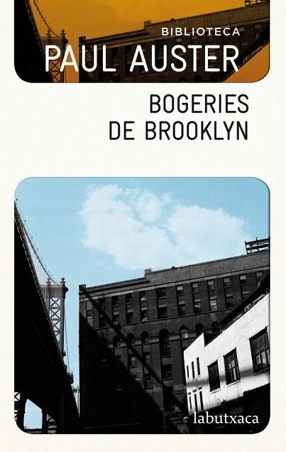 BOGERIES DE BROOKLYN (LABUTXACA) | 9788499304533 | AUSTER, PAUL | Llibreria La Gralla | Librería online de Granollers
