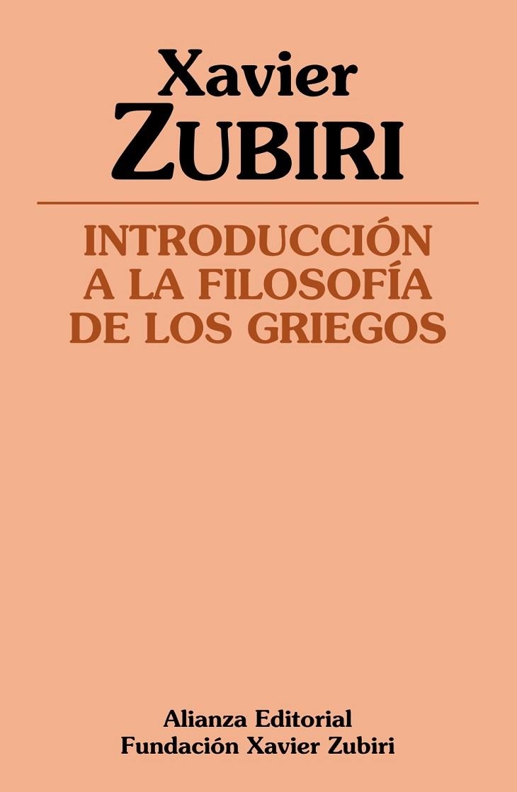 INTRODUCCIÓN A LA FILOSOFÍA DE LOS GRIEGOS | 9788491810162 | ZUBIRI, XAVIER | Llibreria La Gralla | Librería online de Granollers
