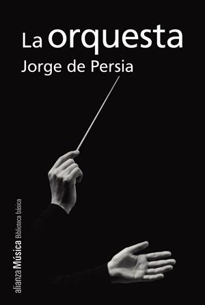 ORQUESTA, LA  | 9788491810193 | PERSIA, JORGE DE | Llibreria La Gralla | Llibreria online de Granollers