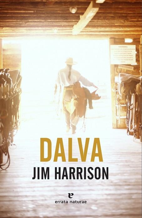 DALVA | 9788416544615 | HARRISON, JIM | Llibreria La Gralla | Librería online de Granollers