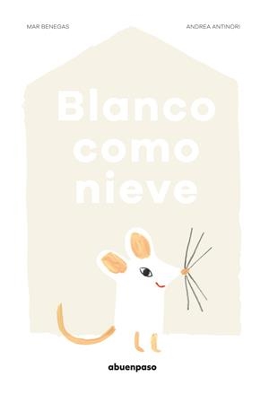 BLANCO COMO NIEVE | 9788494744624 | BENEGAS, MAR | Llibreria La Gralla | Llibreria online de Granollers