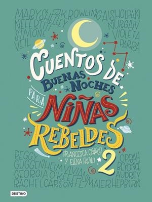 CUENTOS DE BUENAS NOCHES PARA NIÑAS REBELDES 2 | 9788408183259 | FAVILLI, ELENA; CAVALLO, FRANCESCA | Llibreria La Gralla | Llibreria online de Granollers