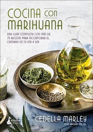 COCINA CON MARIHUANA | 9788416788170 | MARLEY, CEDELLA / PELZEL, RAQUEL | Llibreria La Gralla | Librería online de Granollers