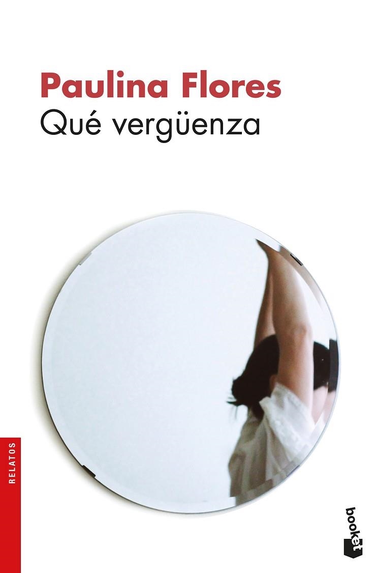 QUÉ VERGÜENZA | 9788432233364 | FLORES, PAULINA | Llibreria La Gralla | Librería online de Granollers