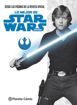 MEJOR DE STAR WARS INSIDER, LO  | 9788491467564 | VVAA | Llibreria La Gralla | Librería online de Granollers