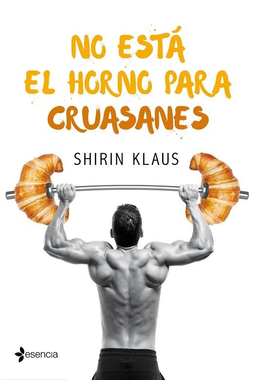 NO ESTÁ EL HORNO PARA CRUASANES | 9788408182597 | KLAUS, SHIRIN | Llibreria La Gralla | Librería online de Granollers
