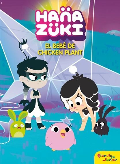 HANAZUKI  EL BEBE DE CHICKEN PLANT | 9788408183372 | HANAZUKI | Llibreria La Gralla | Llibreria online de Granollers