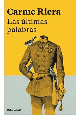 ÚLTIMAS PALABRAS, LAS (BOLSILLO) | 9788466343275 | RIERA, CARME | Llibreria La Gralla | Librería online de Granollers