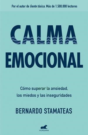 CALMA EMOCIONAL | 9788416076178 | STAMATEAS, BERNARDO  | Llibreria La Gralla | Librería online de Granollers