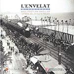 ENVELAT: ARQUITECTURA SINGULAR I SÍMBOL DE LA FESTA MAJOR, L' | 9788439395508 | Llibreria La Gralla | Librería online de Granollers