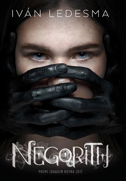 NEGORITH | 9788416670505 | LEDESMA, IVÁN | Llibreria La Gralla | Librería online de Granollers