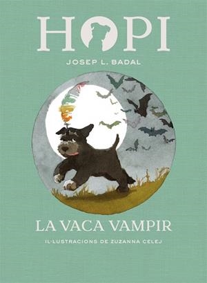 HOPI 9. LA VACA VAMPIR | 9788424662516 | BADAL, JOSEP LLUÍS | Llibreria La Gralla | Llibreria online de Granollers