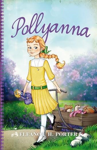 POLLYANNA | 9788415943174 | HODGMAN PORTER, ELEANOR | Llibreria La Gralla | Llibreria online de Granollers