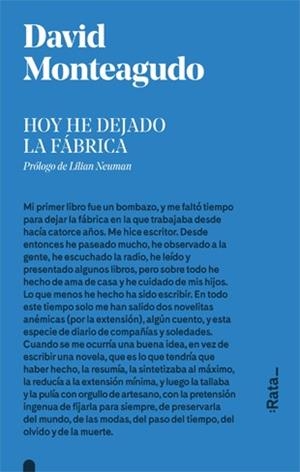 HOY HE DEJADO LA FÁBRICA | 9788416738281 | MONTEAGUDO, DAVID | Llibreria La Gralla | Librería online de Granollers